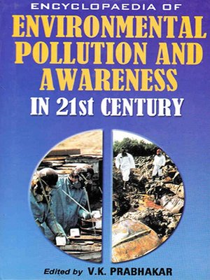 cover image of Encyclopaedia of Environmental Pollution and Awareness in 21st Century (Population and Community Ecology)
